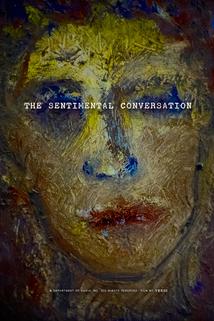 A Sentimental Conversation  - A Sentimental Conversation