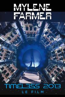 Mylene Farmer: Timeless 2013 - Le Film