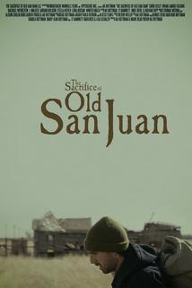 The Sacrifice of Old San Juan