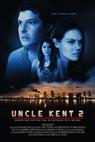 Uncle Kent 2 (2015)