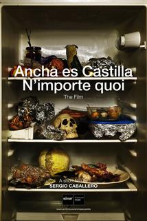 Ancha es Castilla/N'importe quoi