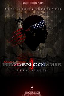 Hidden Colors 3: The Rules of Racism  - Hidden Colors 3: The Rules of Racism