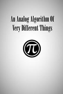 An Analog Algorithm of Very Different Things