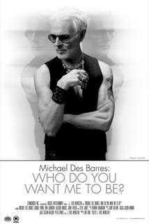 Profilový obrázek - Michael Des Barres: Who Do You Want Me to Be?