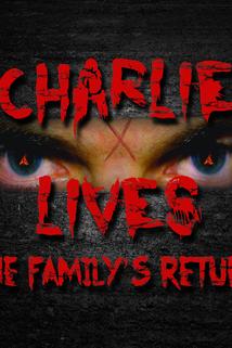 Profilový obrázek - Charlie Lives: The Family's Return ()