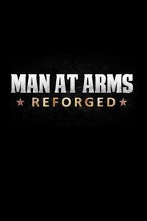 Man at Arms: Reforged  - Man at Arms: Reforged
