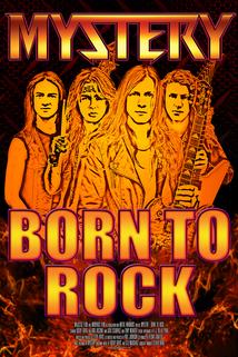 Mystery Born to Rock