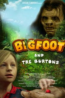 Bigfoot and the Burtons  - Bigfoot and the Burtons