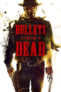 Profilový obrázek - Bullets for the Dead