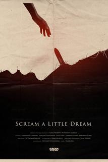 Scream a Little Dream