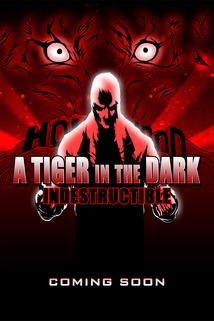A Tiger in the Dark: Decadence, Pt. 2 - Indestructible