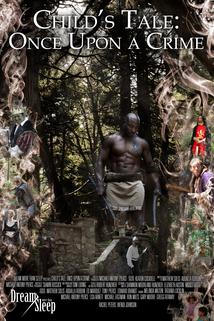 Profilový obrázek - Child's Tale: Once Upon A Crime
