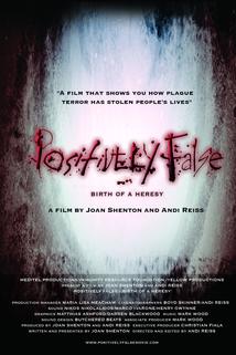 Profilový obrázek - Positively False: Birth of a Heresy