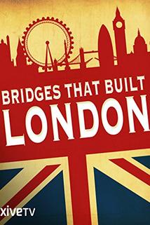 Profilový obrázek - The Bridges That Built London