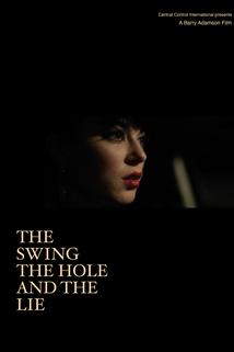 Profilový obrázek - The Swing the Hole and the Lie