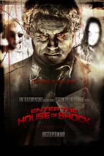 Profilový obrázek - Enter the House of Shock: A Shockumentary