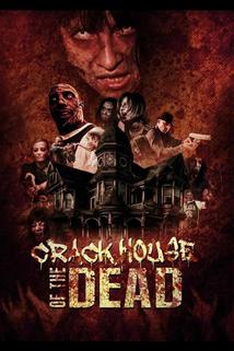 Profilový obrázek - Crack House of the Dead
