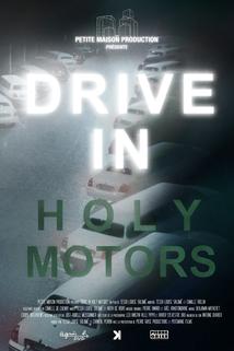 Drive in Holy Motors