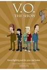 V.O. The Show 