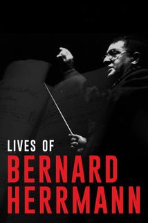 Profilový obrázek - Lives of Bernard Herrmann