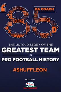 Profilový obrázek - '85: The Untold Story of the Greatest Team in Pro Football History