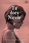 Nicole, ty spíš (2014)