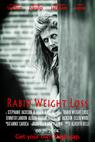 Rabid Weight Loss (2014)