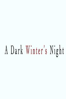 A Dark Winter's Night