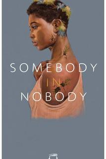 Somebody in Nobody