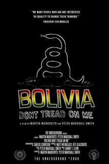 Profilový obrázek - Bolivia: Don't Tread on Me