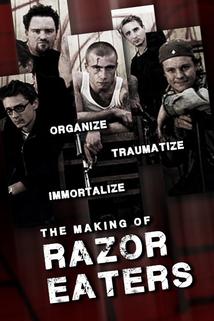 Profilový obrázek - Organize, Traumatize, Immortalize: The Making of 'Razor Eaters'