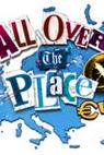 All Over the Place: Europe 