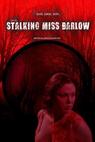 Stalking Miss Barlow (2014)