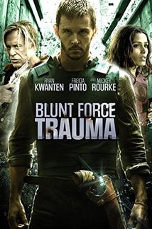The Effects of Blunt Force Trauma