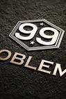 99 Problems 
