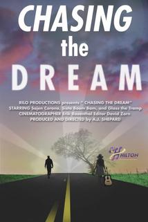 Chasing the Dream