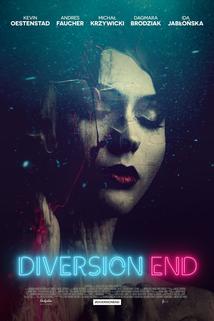Diversion End  - Diversion End
