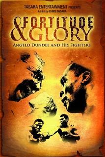 Profilový obrázek - Fortitude and Glory: Angelo Dundee and His Fighters