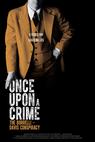 Once Upon a Crime: The Borrelli Davis Conspiracy 