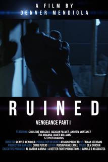 Profilový obrázek - Ruined Vengeance Part 1