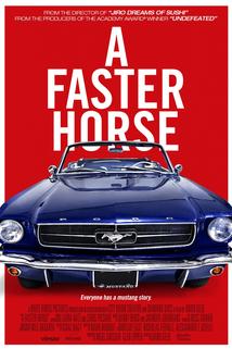A Faster Horse  - A Faster Horse