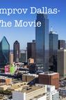 Improv Dallas-The Movie 