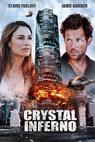Crystal Inferno (2015)