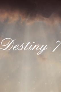 Destiny 7 - Abandoned  - Abandoned