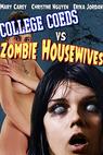 College Coeds vs. Zombie Housewives (2015)