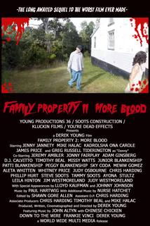 Family Property 2: More Blood