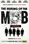 The Making of the Mob (2015)
