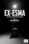 EX ESMA: Retratos de una recuperación 