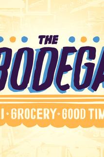 The Bodega  - The Bodega