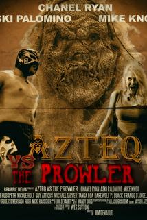 Azteq Versus the Prowler of the Lonley Woods